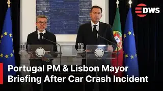 Full Briefing: Portugal PM Luis Calls Funicular Crash One of the Country&rsquo;s Worst Tragedies | AC1E