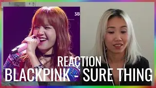 Reaction to BLACKPINK - SURE THING / Live performance