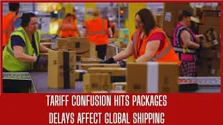 Global Shipments to U.S. Halted Over Tariff Changes