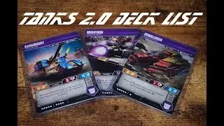 Transformers TCG: Tank deck 2.0! Deck tech and Breakdown