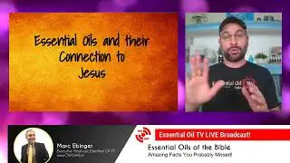 Essential Oils of the Bible - What You Don't Know