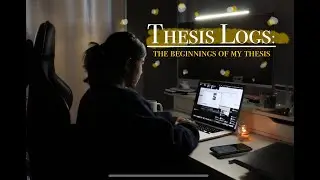Thesis Log IV | the beginnings of my thesis, research, TA work, and more research