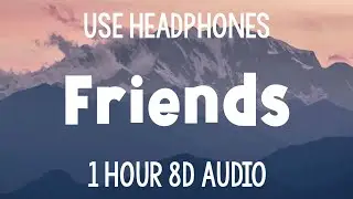 Chase Atlantic - Friends | 1 Hour (8D Audio)