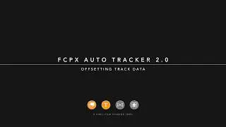 FCPX Auto Tracker 2.0 Tutorial - Offsetting Track Data