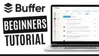 Buffer Social Media Management Tutorial | How to Use Buffer 2025