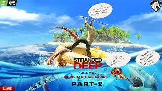 Stranded Deep Co-Op Collab With @irumbumanithangaming  Part -2 | Gameplay Tamil | #strandeddeep