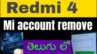 Redmi 4 Mi Account Remove 1000%Done