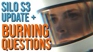 SILO UPDATE | + Burning Questions for Season 3