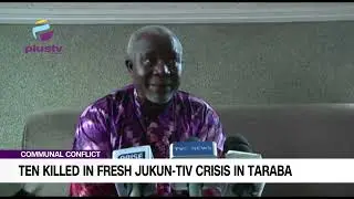 Communal Conflict: Ten Killed In Fresh Jukun-Tiv Crisis In Taraba