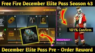 December Elite Pass Free Fire 2021 | December Elite Pass Pre Order Reward | Season 43 Elite Pass FF