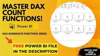 Master DAX COUNT Functions in Power BI with examples | FREE Power BI File Download!