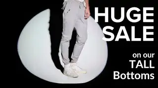 We're having a HUGE sale on our tall joggers, shorts, & sweatpants...
