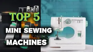 5 Best mini sewing machines of 2026