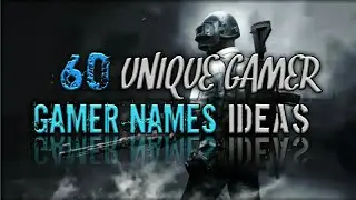 🔰60 Unique Gamer Names Ideas (2020) | Untaken Names