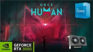 Once Human | RTX 3050 6GB + i3 10105 | Alto 1080p | FPS / DLSS