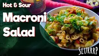 Hot & Sour Macaroni Salad | मैकरोनी सलाद  | Easy to make Macaroni | Slurrrp