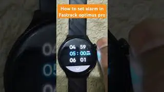 How to set alarm in Fastrack optimus Pro||Fastrack watch mein alarm kaise set Karen #fastrackwatch