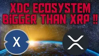 XDC Ecosystem Bigger Than XRP!!! | Change  Banking Functionality!!