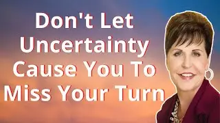 Joyce Meyer 2023🔴Don't Let Uncertainty Cause You To Miss Your Turn🔴Messenger Of God