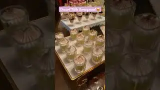 Dessert Table Arrangement🤩   #sumeraanwer #sweetandsavouriesbysumera #chefsumera #desserttable