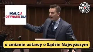 Arkadiusz Myrcha - o zmianie ustawy o Sądzie Najwyższym