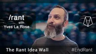 The Rant Idea Wall &ndash; #EndRant