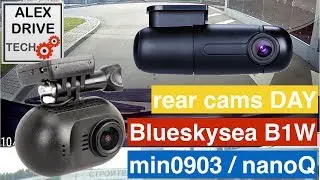 Blueskysea B1W mini0903 / nanoQ rear cams DAY