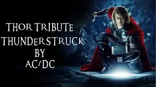 Thor Tribute | Thunderstruck - AC/DC | Resident Dorks