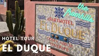 Hotel Tour | El Duque | Costa Adeje | Tenerife