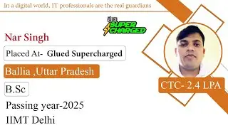 Congrat, Nar Singh  |Selected in Glued Supercharged |2.4LPA|B.tech ,PoY 2025| Ballia ,Uttar Pradesh
