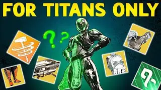 For Titans Only ! Best Titan Build And Exotic Combos In Destiny 2 Edge Of Fate