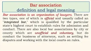 Bar association definition and legal meaning