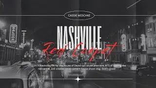 72 Hours in Nashville | House of David Red Carpet Premiere + Content House Shoot 📸