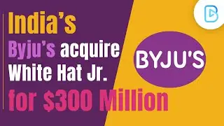 Byju's acquires WhiteHat Jr for USD 300 mn