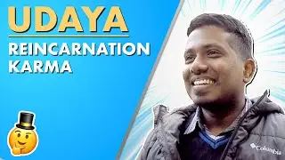 Is Karma Real? &ndash; Udaya | Street Epistemology