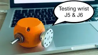 Mini Robot Arm Testing Wrist J5 & J6