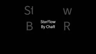 StarFlow - By ChaR