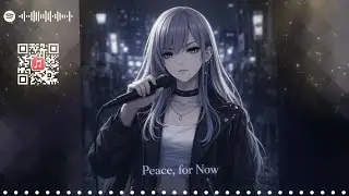 🎵[Russian] Peace, for Now [Kotone]