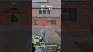 IHC Demo Clutch AE #RuthlessNightOfChampions #RUTHLESS #PUBGM #PUBGMobile #PUBGMEsports