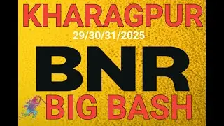 B N R BIG BASH [DAY 1] 2025