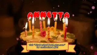 Happy Birthday ANNETTA   Happy Birthday Song   Birthday Wishes   Birthday Party