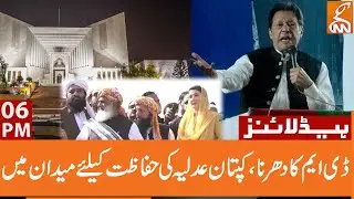 PDM Protest | Imran Khan Big Decision | News Headlines | 06 PM | 15 May 2023 | GNN