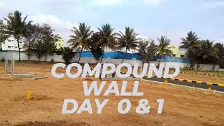 Compound Wall | Day 0 & 1 | Precast Wall | Piece of Land