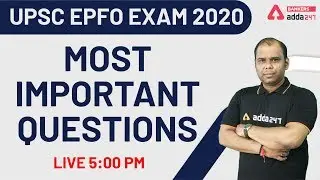Most Important Questions for UPSC EPFO Exam 2020