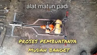 alat matun padi bikin sendiri