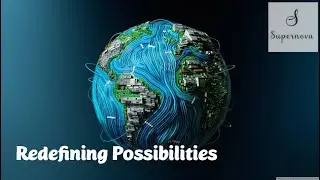 Redefining Possibilities: How Technology is Reshaping Our World