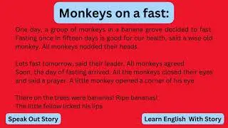 Monkeys on a fast
