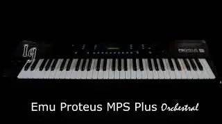 Emu Proteus MPS Plus Orchestral:-  Internal Demo1
