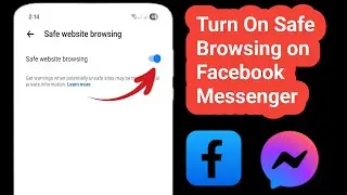 How to Turn On Safe Browsing on Facebook Messenger