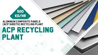 Aluminum Composite Panel Recycling Line|ACP Recycling Line